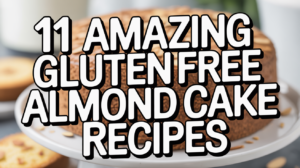 11 Amazing Gluten Free Almond Cake Recipes - Featured