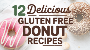 12 Delicious Gluten Free Donut Recipes - Featured