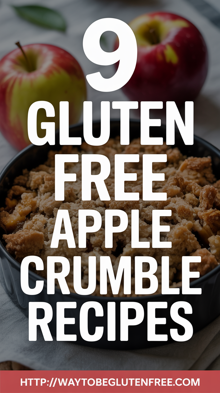 9 Gluten Free Apple Crumble Recipes Pinterest Image