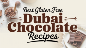 Best Gluten Free Dubai Chocolate Recipes - Featured