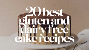 Gluten And Dairy Free Cake Recipes