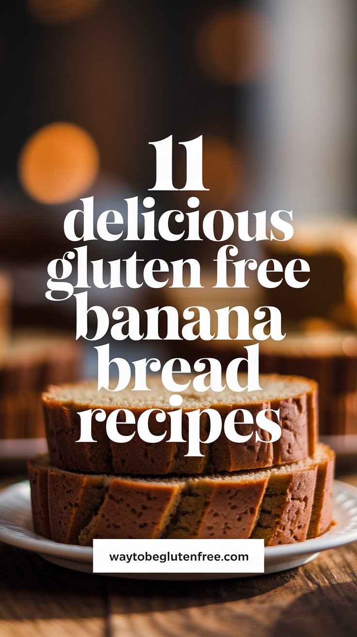 11 Delicious Gluten Free Banana Bread Recipes