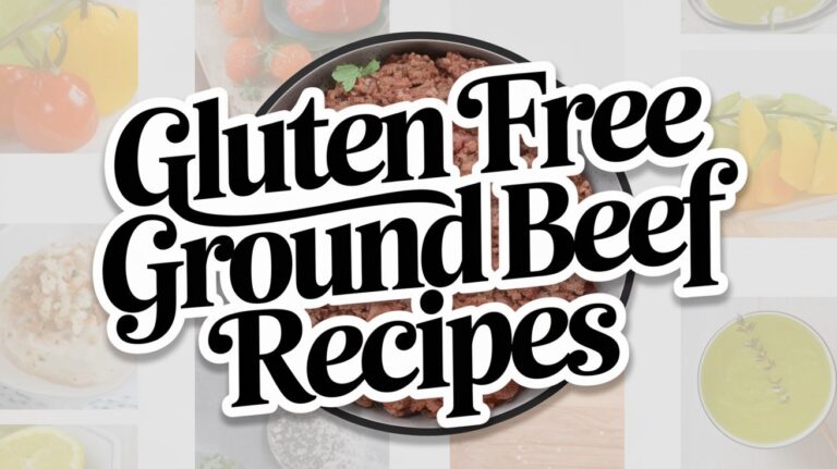 Gluten Free Ground Beef Recipes