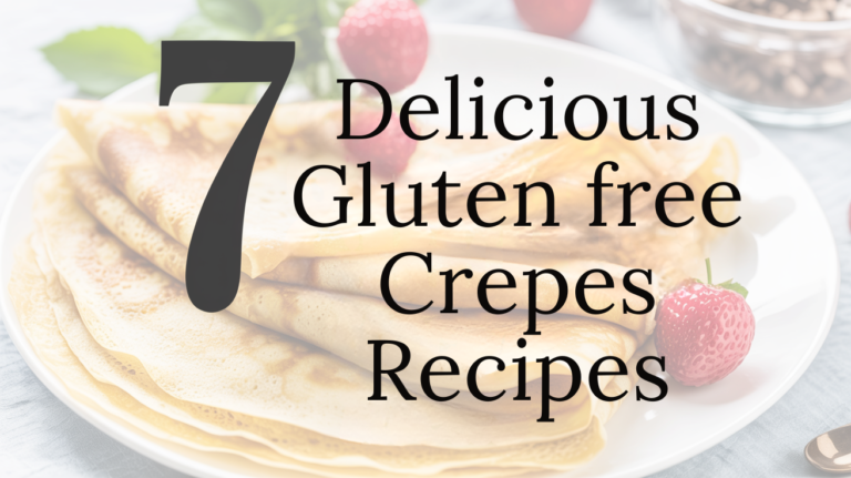 Gluten free Crepes Recipes